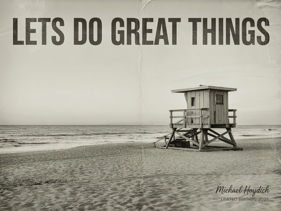 Let’s Do Great Things artwork by Michael Hoydich